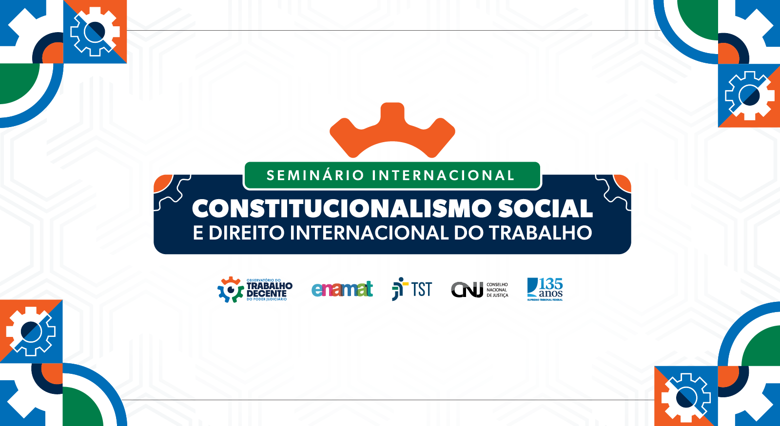 Seminário internacional debate constitucionalismo social e direito do trabalho no STF